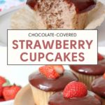 Two images of irresistible strawberry cupcakes; one offers a close-up view of chocolate-covered delights, while the other showcases multiple treats elegantly displayed on a wooden plate.