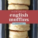 A tray with five perfectly crafted English muffins stacked vertically, showcasing their homemade goodness.