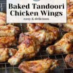 Close-up of sizzling tandoori chicken wings on a wire rack, showcasing their vibrant color and tempting aroma, with a text overlay promoting an easy and delicious recipe.