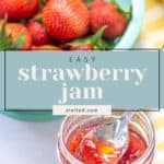 A jar of strawberry vanilla jam sits beside a turquoise colander brimming with fresh strawberries, a spoon resting nearby. Text overlay reads "Easy strawberry vanilla jam" with the website stetted.com.