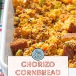 Close-up of a dish of savory chorizo cornbread stuffing in a white baking dish. The text overlay reads "Chorizo Cornbread Stuffing" with a call to get the recipe at stetted.com.