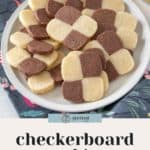 A plate of delightful checkerboard cookies, half brown and half cream, is pictured above a text reading "checkerboard cookies: easy shortbread recipe".