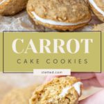 Carrot cake cookies with delectable cream filling, some stacked and one displayed to reveal the delicious interior. Text overlay: "Irresistible Carrot Cake Cookies.