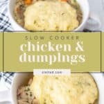 Two white bowls of slow cooker chicken and dumplings beside a checked cloth. Both bowls feature chunks of chicken, vegetables, and a large dumpling in broth. Text overlay reads "Slow Cooker Chicken & Dumplings.