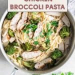 A skillet brimming with creamy chicken broccoli pasta, delicately garnished with fresh herbs. Text reads "Easy Weeknight Meal: Chicken Broccoli Pasta.