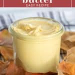 Jar of creamy maple butter surrounded by autumn leaves, with a recipe header at the top.