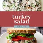 A bowl of turkey salad with grapes and nuts, and a turkey salad sandwich with lettuce and tomato on whole grain bread, displayed on a white plate. Text reads: "Easy Turkey Salad - stetted.com".