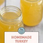 Jars of homemade turkey stock on a wooden surface, with a recipe link displayed in text on the image.