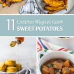 Collage showcasing sweet potato fries, a burger with fries, biscuits drizzled with syrup, and a savory stew featuring sweet potatoes. Text: "Discover 11 Creative Ways to Cook Sweet Potatoes.