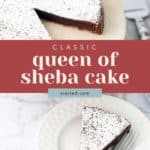 A round chocolate cake with powdered sugar on top and a slice cut out, placed on a white plate beside a fork. Text reads "Classic Queen of Sheba Cake - stetted.com".