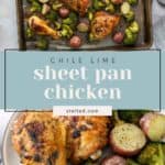 Baked chicken drumsticks with broccoli and red potatoes on a sheet pan and served on a plate. Text overlay reads, "Chile Lime Sheet Pan Chicken stetted.com".