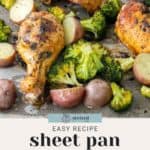 Sheet pan with roasted chicken drumsticks, broccoli, and halved red potatoes. Text reads: "Easy Recipe: Sheet Pan Chicken & Veggies.